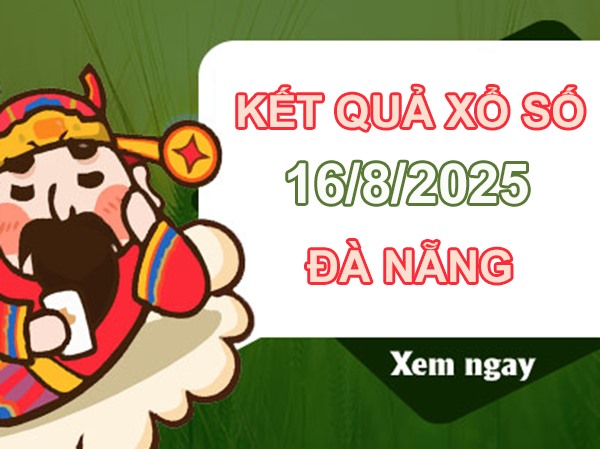 Thống kê xổ số Đà Nẵng ngày 16 tháng 8 năm 2025 thứ 7
